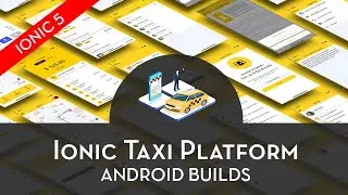 Enappd Ionic 5 Taxi Platform - Android Build Video