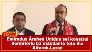 Emiradus &Aacute;rabes Unidus sei konstrui dormit&oacute;riu b&aacute; estudante feto iha Aitarak-Laran