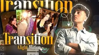 Best Transition In Alight Motion | Transition Tutorial For Android | Dev2op