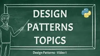 Design Patterns Topics In Python