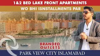 Luxury Lake Front Apartments on Installments in Downtown Parkview City Islamabad