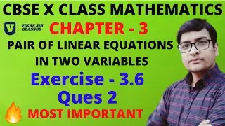 Exercise 3.6 Q.2 | Pair of Linear Equations in Two Variables | Class 10th Maths