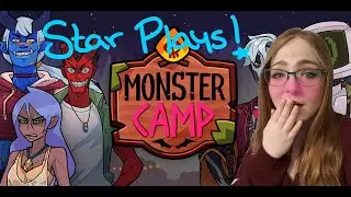 RAUCHY CONTENT WARNING! Star Plays Monster Camp!