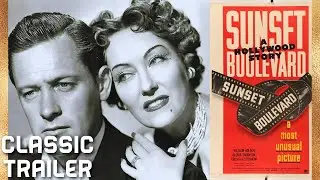 Sunset Boulevard (1950) Official Trailer | Movie Classic Trailers | Classic Movies