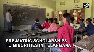 Telangana government provides pre-matric scholarships to minorities