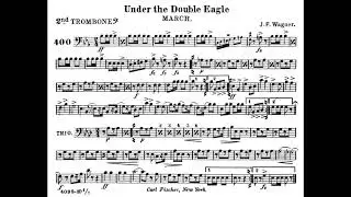 Unter dem Doppeladler, Op 159 Wagner, Josef Franz - 2ND TROMBONE