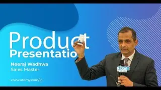 Atomy Shilajit Product Presentation By SM Neeraj Wadhwa