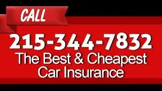 Cheap Auto Insurance In Philadelphia - Cheapest Auto Insurance Philadelphia PA