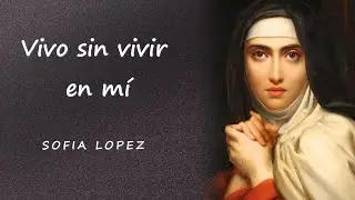 Vivo sin vivir en mí - Sofia Lopez   @SOFIALOPEZMUSIC
