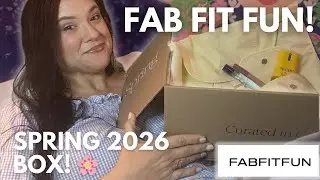 Весенняя коллекция 2026 года Fab Fit Fun: распаковка! Делюсь своими индивидуальными изменениями, ...