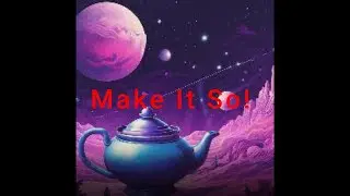 Make It So! Soundtrack I Jean-Luc Picard I Star Trek Next Generation