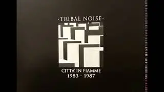 Tribal Noise - Macerie
