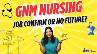 GNM NURSING CAREER OPPORTUNITIES | JOBS, SALARY & FUTURE SCOPE EXPLAINED
