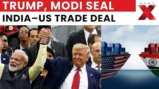 Historic US–India Trade Agreement: Tariffs Slashed, Strategic Cooperation Boosted | NewsX