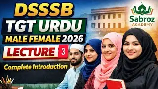 DSSSB TGT URDU||MALE FEMALE||LECTURE -3