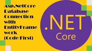 Beginner's Guide: Connecting Databases in ASP.NET Core with Entity Framework
