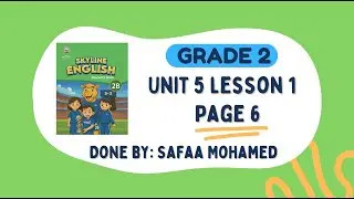 Grade 2 | Skyline English &ndash; Unit 5 Lesson 1