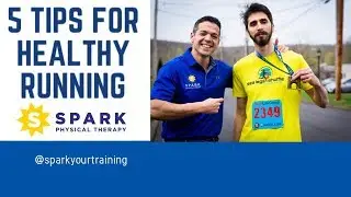 5 Tips For Healthy Running: How To Run Without Injury- Hamden CT- SPARK Physical Therapy (2019)