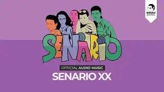 SENARIO - Senario XX (Audio Music)