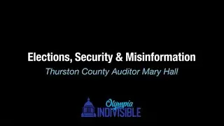 Elections, Security & Misinformation