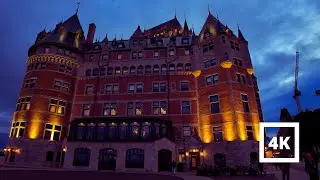 4K Twilight Walk to Old Quebec's Famous Castle | Fairmont Le Ch&acirc;teau Frontenac