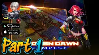 Broken Dawn: Tempest Gameplay Walkthrough Part 1 - (iOS, Android)