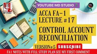 ACCA FA1 Lecture 17 | Control Account Reconciliation | Version 5