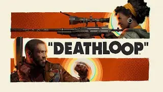 The Rak | Deathloop | No Commentary Gameplay