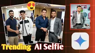 Trending Gemini app selfie with celebrity Photo Editing | Google Gemini ai Trending Ai Photo Editing