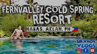 FERNVALLEY COLD SPRING RESORT TRAVEL VLOG || Sir Vhoy Belarmino