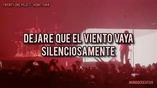 TWENTY ONE PILOTS - HOMETOWN (SUBTITULADO ESPAÑOL)