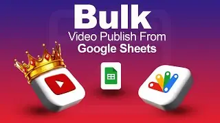 Автоматизация YouTube: публикация видео прямо из Google Таблиц с помощью бесплатного приложения A...