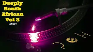 Deeply South African Vol 3 | Black Desciple, Blaqlup, Aizo Clutch, 104 BPM, Deep Sort 95 & more.