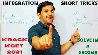 CRACK KCET 2021| JEE 2021 | INTEGRATION | SHORT TRICKS | SOLVE IN A SECOND | VERY IMPORTANT