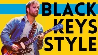 Comment jouer un RIFF GUITARE Comme les BLACK KEYS