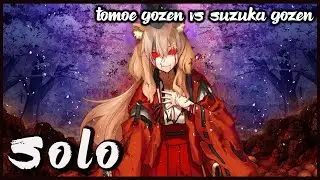 【FGO】Lostbelt 5.5 -Tomoe Gozen solo VS Suzuka Gozen & Tawara Tōta