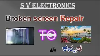 Led Tv Screen replacement | VU 32 Inch | Broken display repair | Kannada