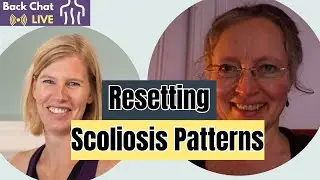 Resetting Scoliosis Patterns - Interview with Laura Gates, Clinical Somatic Education