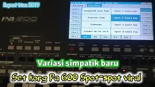 Set Korg PA 600 spot-spot viral simpatik terbaru suport triaz 2019#fyp #berandayoutube #viralvideo 