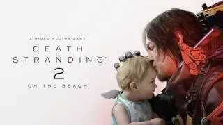 Death Stranding 2.