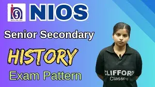 NIOS | Senior Secondary | History | ইতিহাস | Exam Pattern