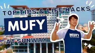 Tips to Survive in MUFY 😎| at Sunway College 🏫