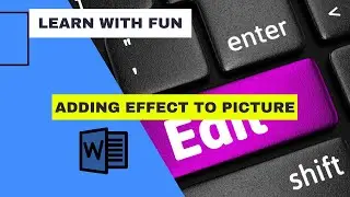 Microsoft Word Tutorial || Adding effect to Picture || Replace Picture