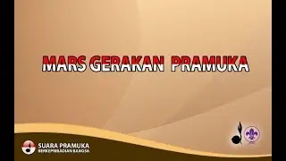 Mars Gerakan Pramuka #lagupramuka #kepramukaan