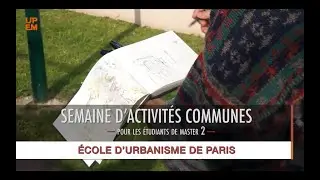 Semaine d'activités communes des étudiants en Master 2 Urbanisme et Aménagement
