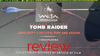 Обзор рекурсивного лука и стрел Лары Крофт Shadow of the Tomb Raider (копия реквизита)