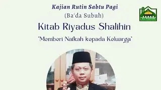 Kajian Kitab Riyadhu Al Sholihin Masjid Al Hakim VGP 13122025: Nafkah Bagi Keluarga