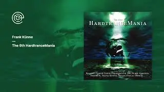 Frank K&uuml;nne - The 6th HardtranceMania (1999)