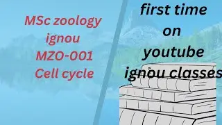 MSc Zoology ignou MZO-001 Cell cycle regulation #biology #ignou #genetics #msc 