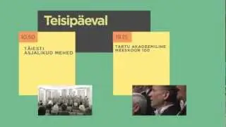 Tartu Akadeemilise Meeskoori juubeli t&auml;histamine 1. mail 2012 Eesti Televisioonis